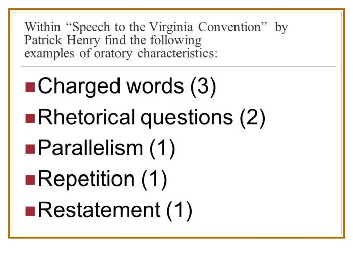 Rhetorical devices in give me liberty speech